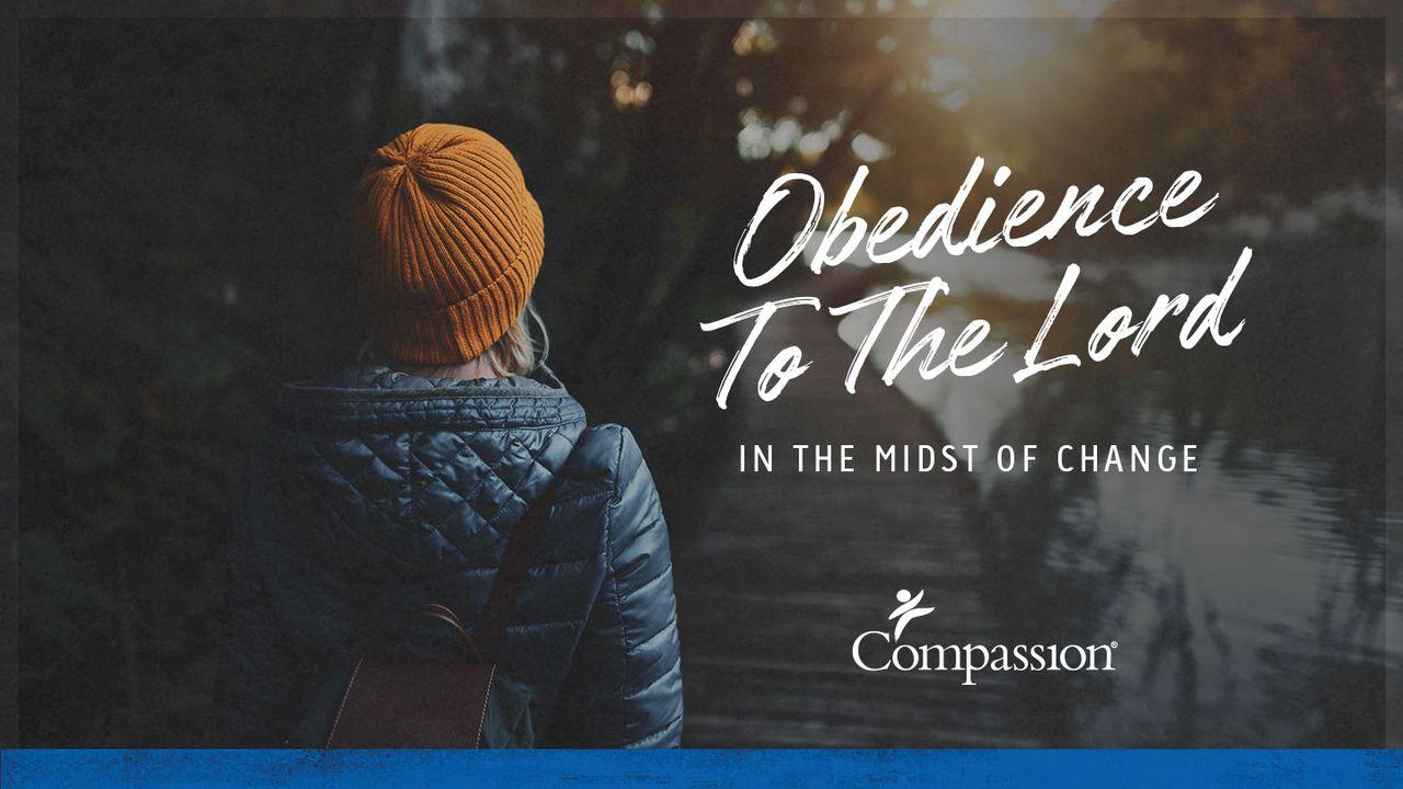 Obediencia al Señor en medio del cambio
