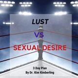 Lust vs. Sexual Desire 