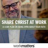 Share Christ at Work