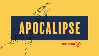 The Send: Apocalipse