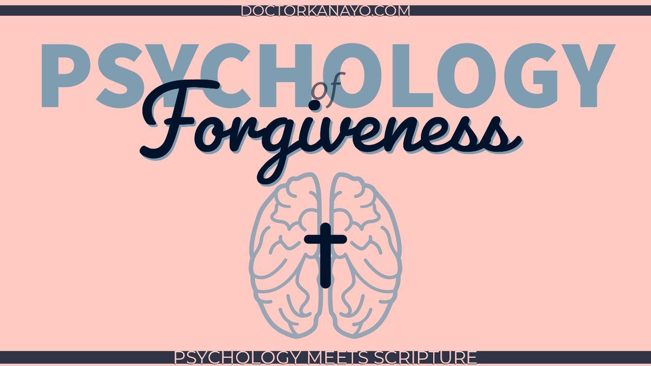 Psychology of Forgiveness
