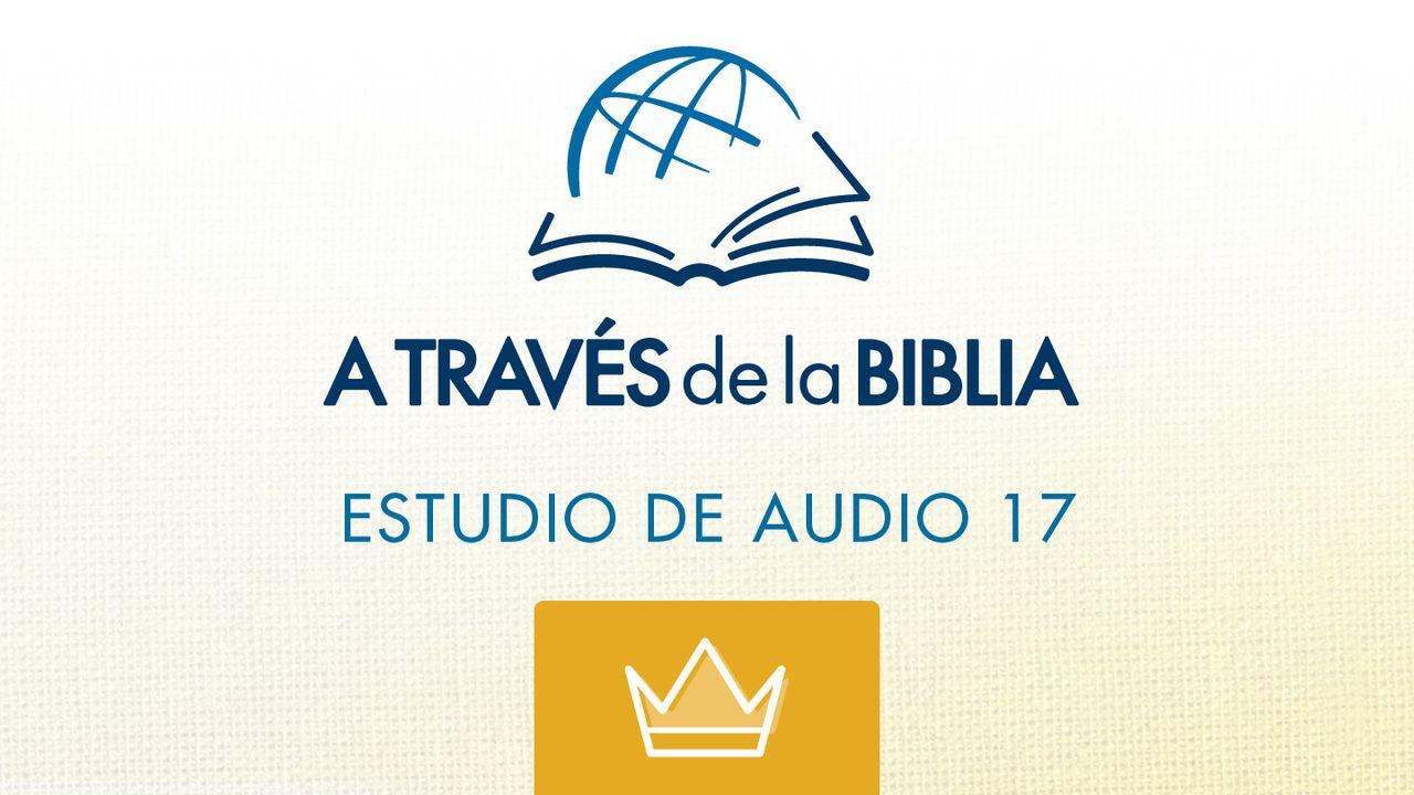 A Través de la Biblia - Escucha el libro de 1 Reyes