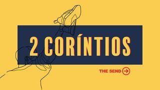 The Send: 2 Coríntios