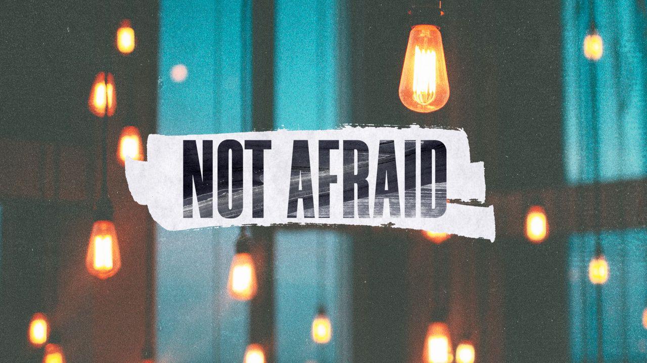 Sin temor: cómo los cristianos pueden responder a las crisis