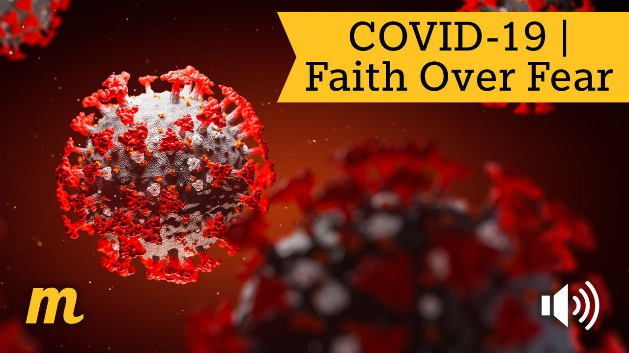 Covid-19 | Faith Over Fear