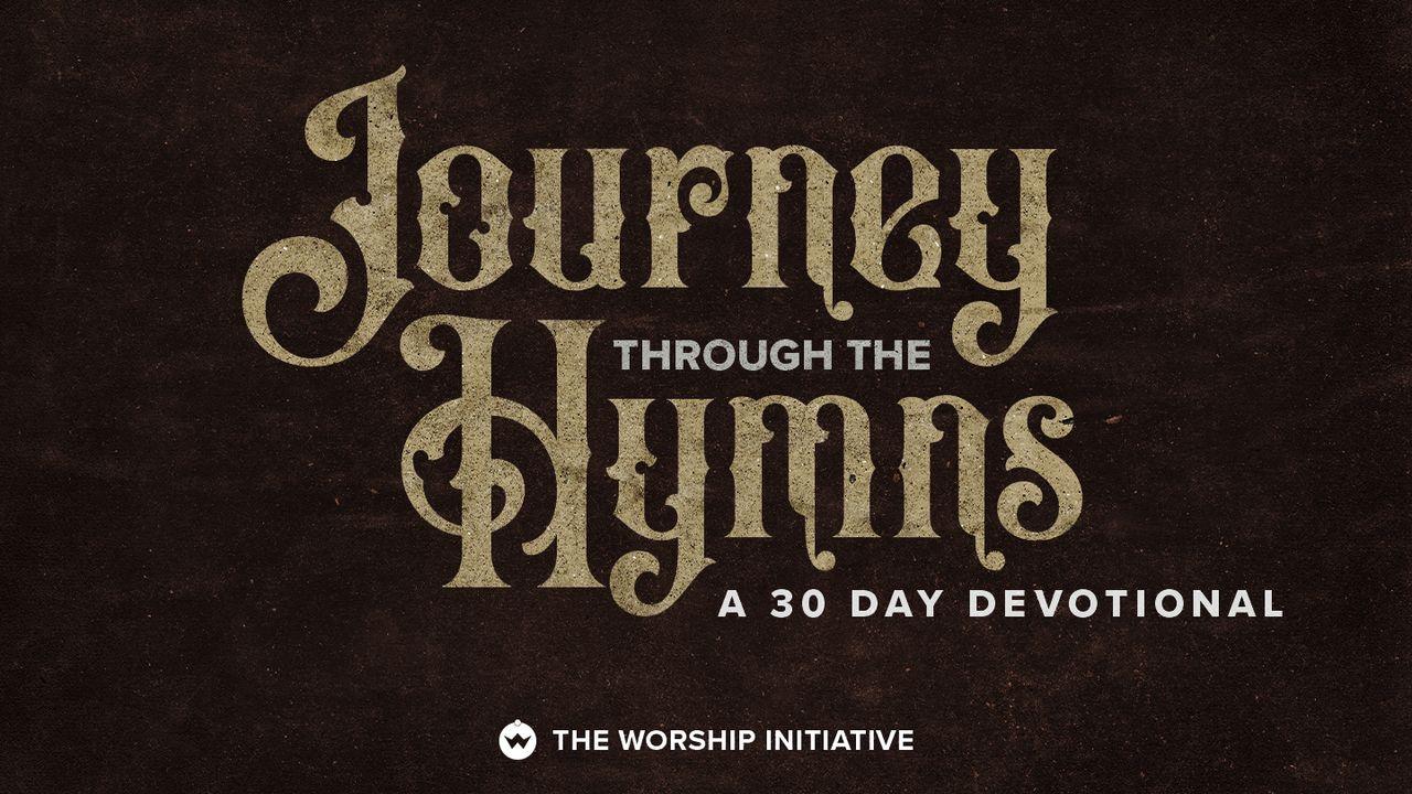 Journey Through The Hymns: A 30 Day Devotional