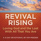 Revival Rising: Loving God and the Lost With All That You Are 