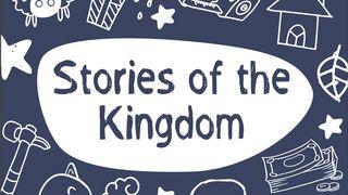 Stories Of The Kingdom (Primary Age)