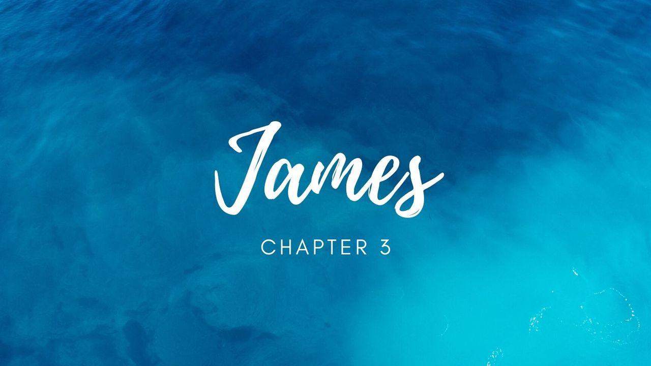 James 3 - Anyone for Teaching?
