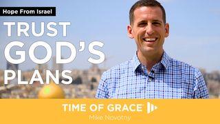 Hope From Israel: Trust God's Plans