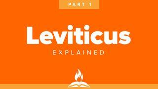 Leviticus Explained Part 1 | How to Worship