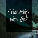 Friendship With God