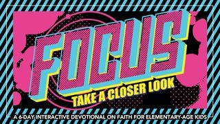Focus: A 6-Day Interactive Devotional On Faith For Kids