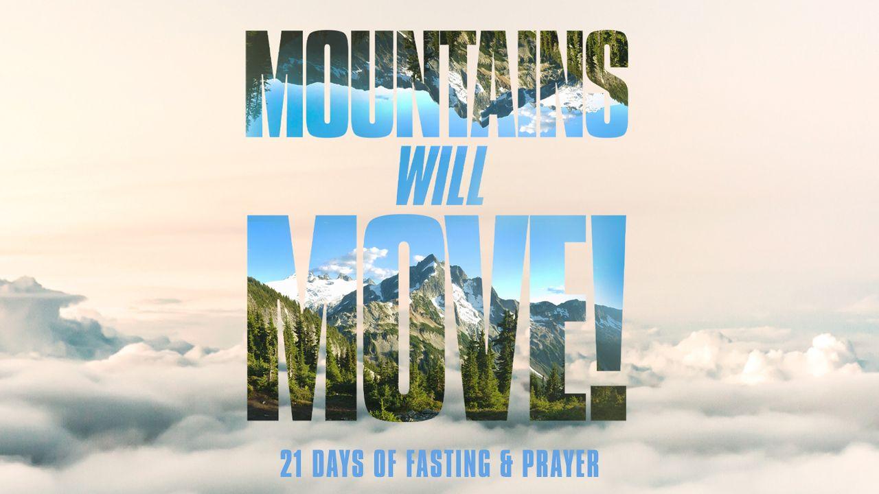 21 Days of Fasting and Prayer Devotional: Mountains Will Move!
