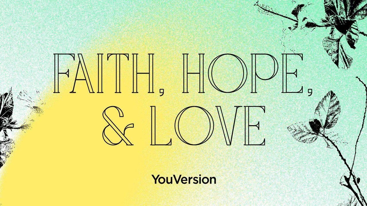 Віра, Надія та Любов