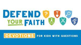 Defend Your Faith Devotional for Kids