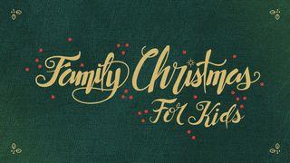 Navidad en familia: Devocional para niños