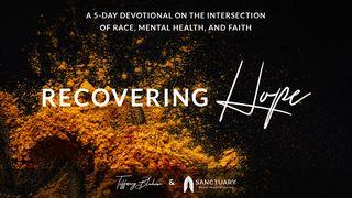 Recovering Hope: A 5-Day Devotional on the Intersection of Race, Mental Health, and Faith