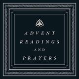 Advent Readings and Prayers