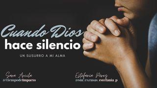 Cuando Dios Hace Silencio