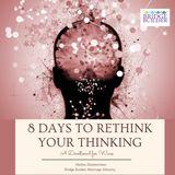 8 Days to Rethink Your Thinking (For Wives)