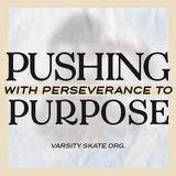 Pushing With Perseverance to Purpose 
