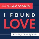 I Found Love: Raw Stories of Real People Finding Love