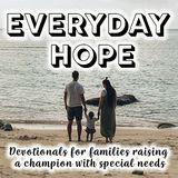 Everyday Hope for Special Needs