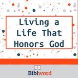 Ein Leben, das Gott ehrt