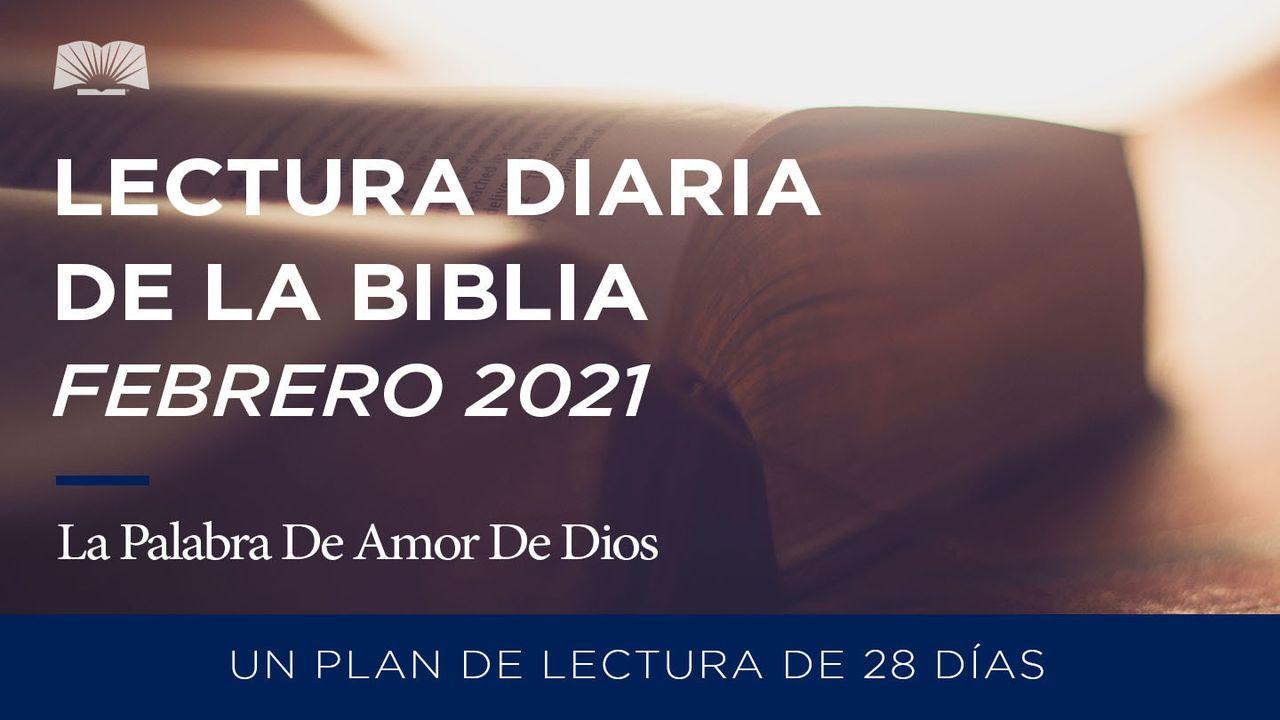 Lectura Diaria de La Biblia de febrero 2021 - La Palabra de Amor de Dios