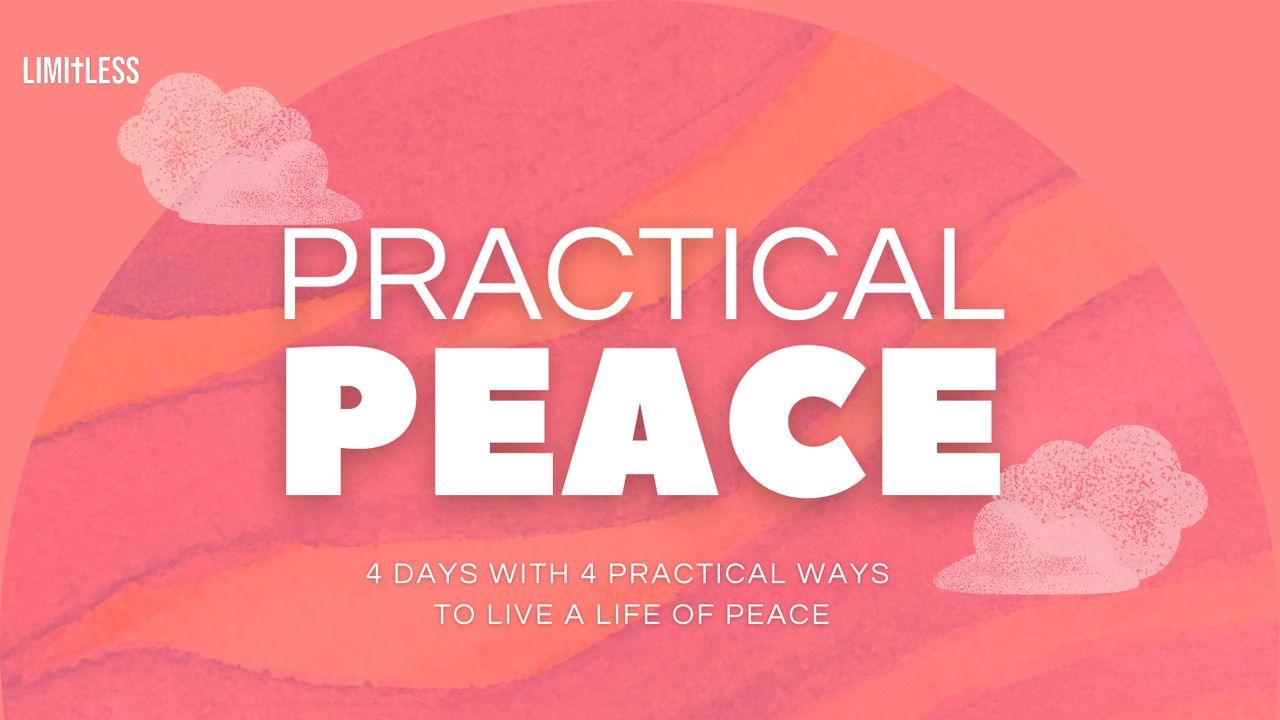 Practical Peace - Four Days and Four Ways to Live a Life of Peace