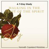 Walking in Joy: The Fruit of the Spirit 7-Day Bible-Reading Plan by Kenneth Copeland Ministries