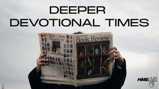 Deeper Devotional Times