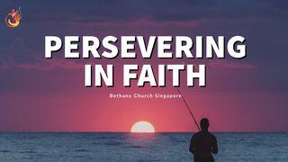 Persevering of Faith