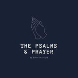 Prayer and the Psalms