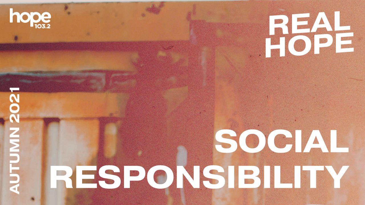 Real Hope: Social Responsibility
