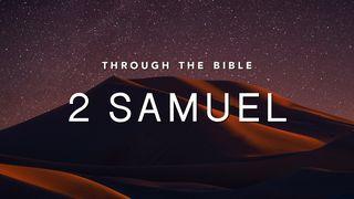 Through the Bible: 2nd Samuel