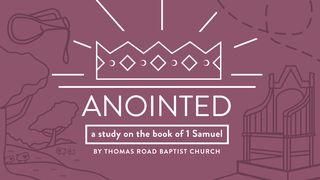 Anointed: A Study in 1 Samuel