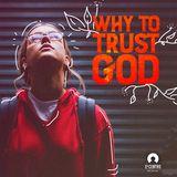 Why Trust God