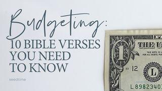 Budgeting: 10 Bible Verses You Need to Know