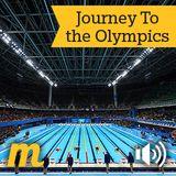 Journey to the Olympics