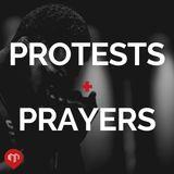 Protests & Prayers: God’s Word on Injustice