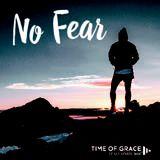 No Fear: Devotions From Time Of Grace
