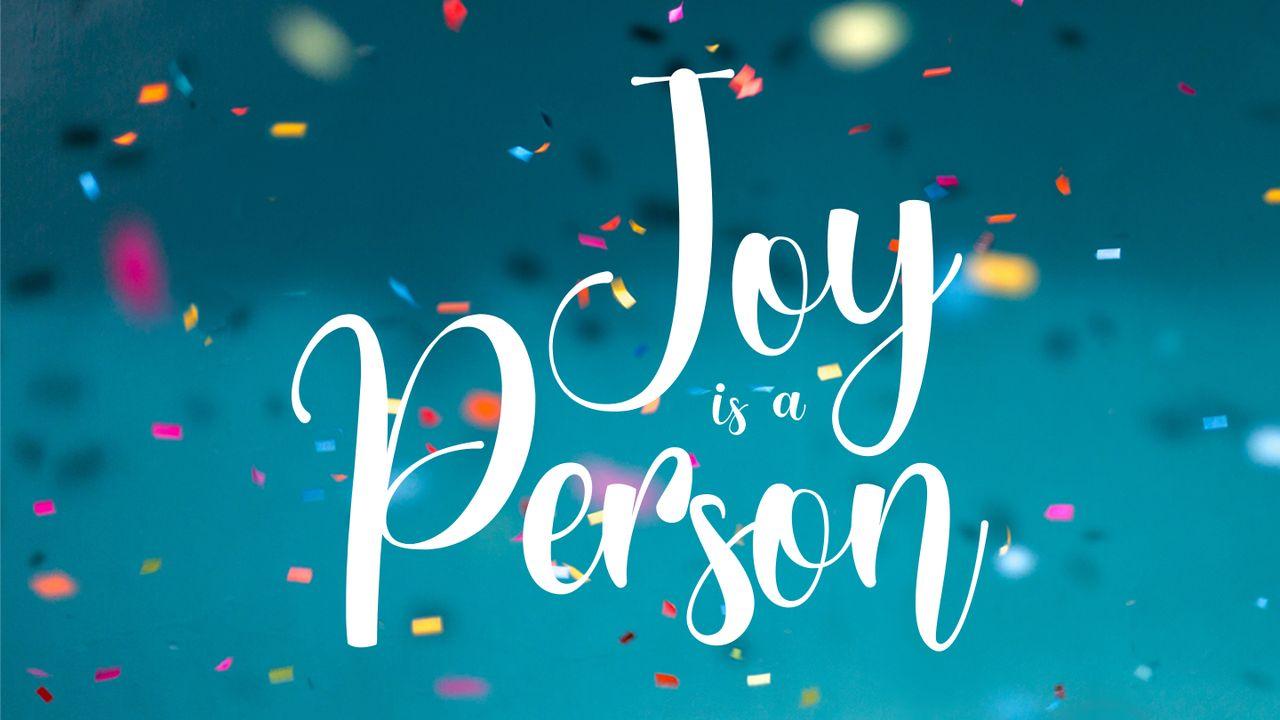 A Alegria é uma Pessoa