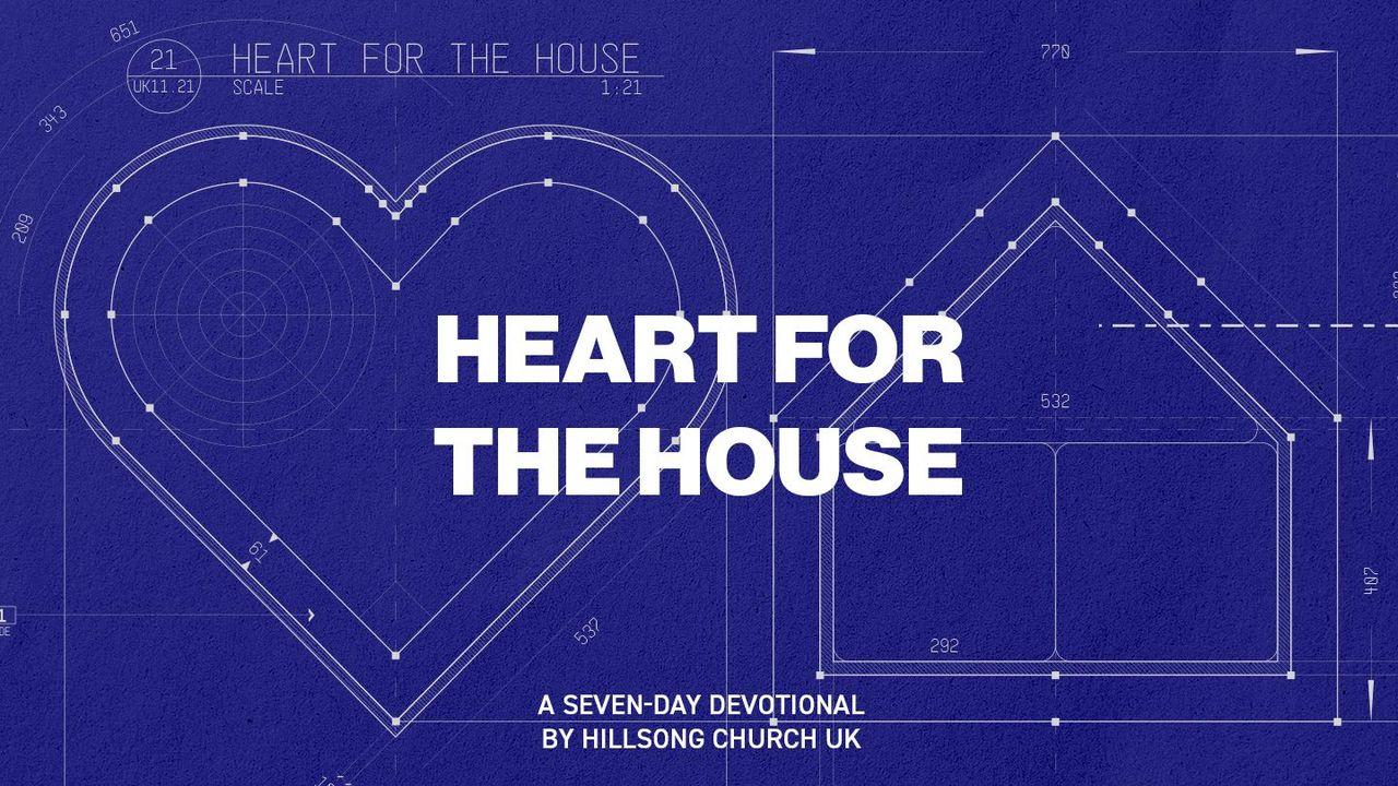 Heart for the House Devotional