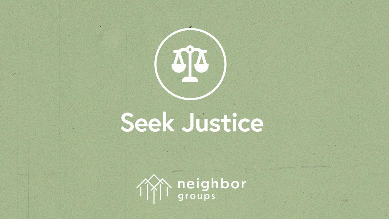 Neighbor Groups: Seek Justice