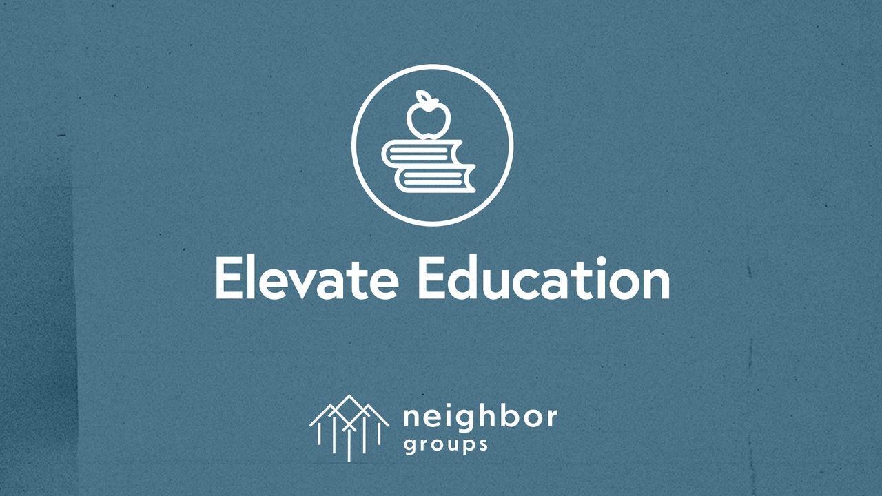 Neighbor Groups: Elevate Education