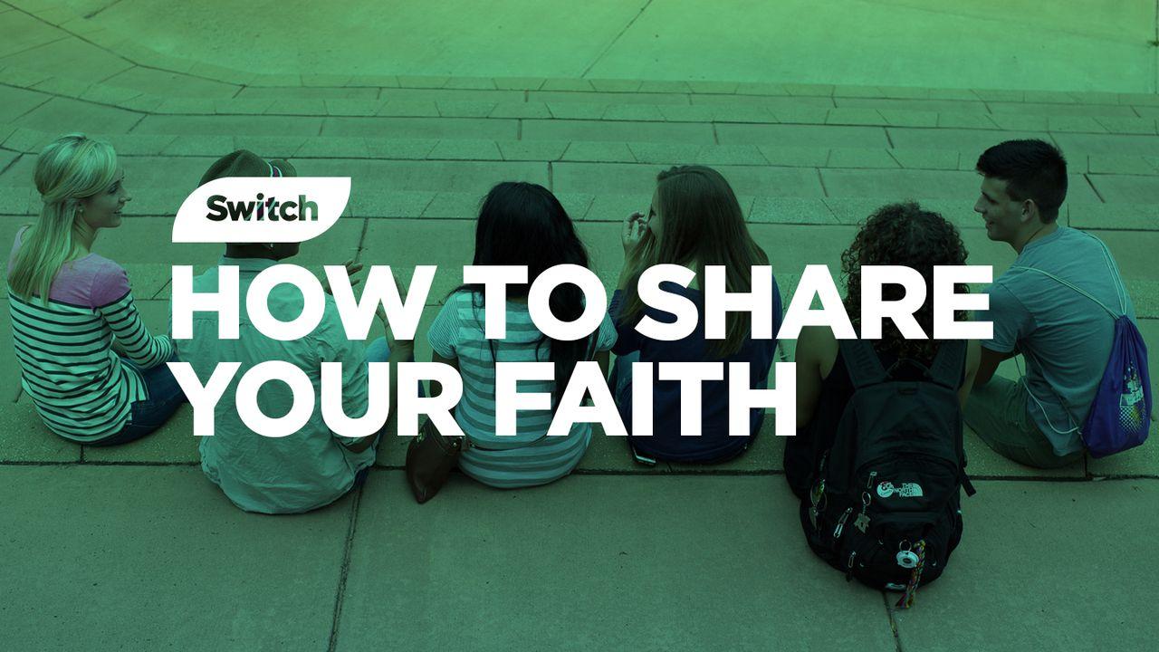 Як ділитися своєю вірою