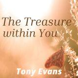 The Treasure Within You