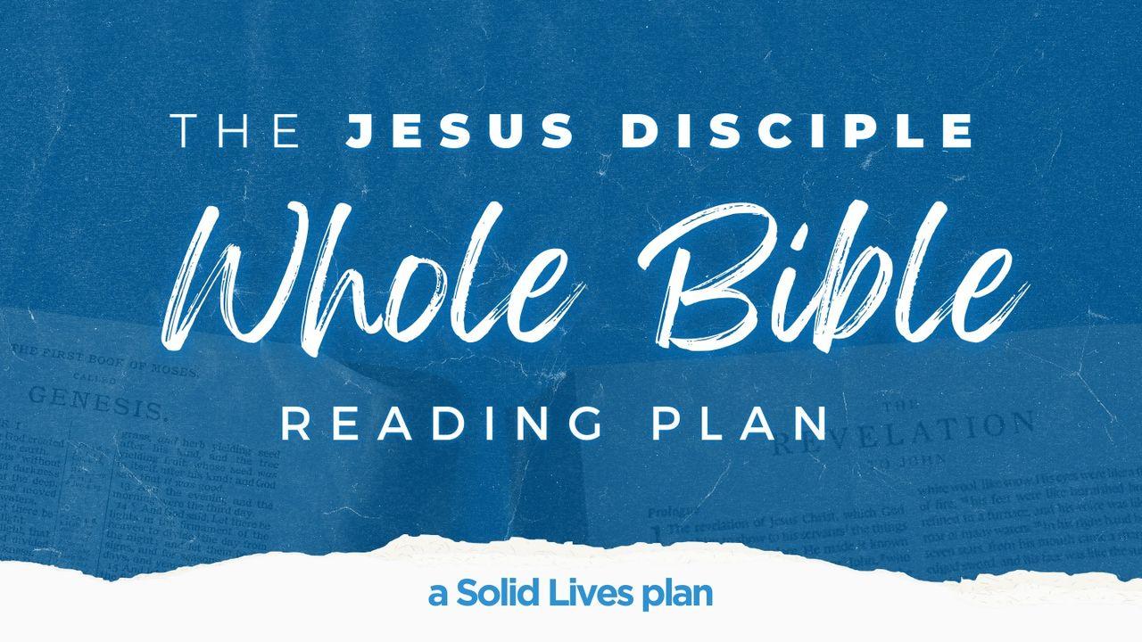 Jesus Disciple "Whole Bible" Reading Plan